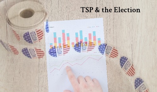 Election and Your TSP