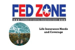 FEGLI, Life Insurance Needs