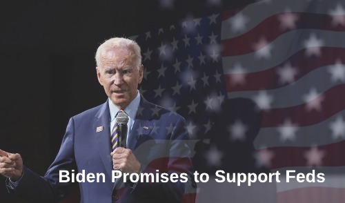 Image for Biden Promises to Support Federal Employees and Their Benefits, if Elected