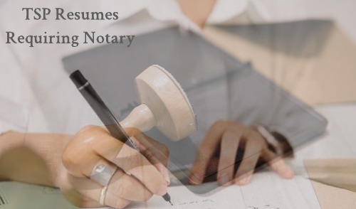 Image for TSP Resumes Notary Requirement in October