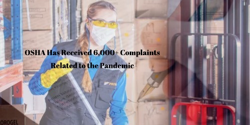 Image for OSHA has Received over 6,000 Unsafe Work Environment Complaints