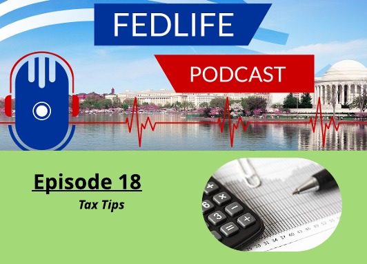Image for FEDLIFE PODCAST: ep. 18: Tips for Taxes with Ed Zurndorfer