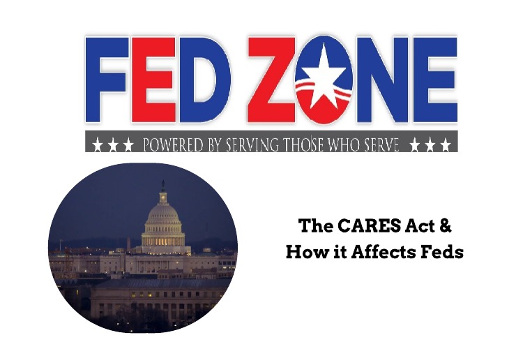 Image for The CARES Act and How It Affects Federal Employees and Annuitants