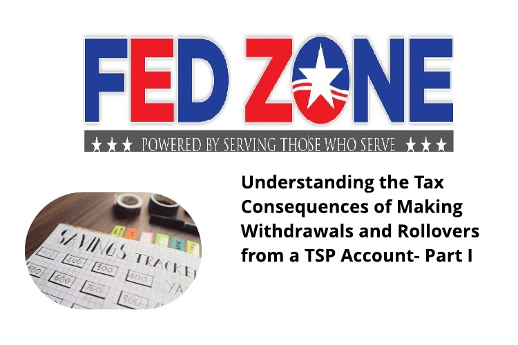 Image for Tax Consequences: TSP Withdrawals & Rollovers from a TSP Account: Part 1