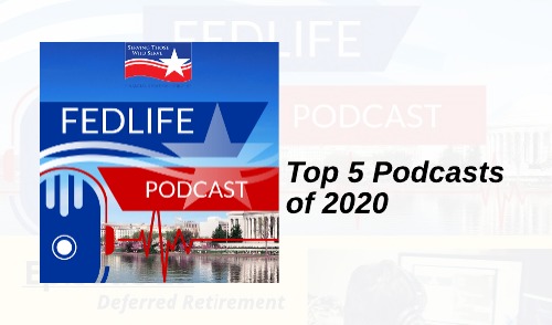 Image for Top 5 FEDLIFE: Most Popular Podcasts in 2020