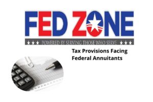 Tax Provisions Facing Federal Annuitants
