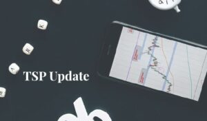 Blog Img 6 - TSP Update 2-21 TSP Update