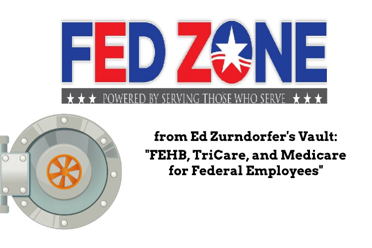 Image for From the FEDZONE Vault: FEHB, TriCare, and Medicare for Federal Employees