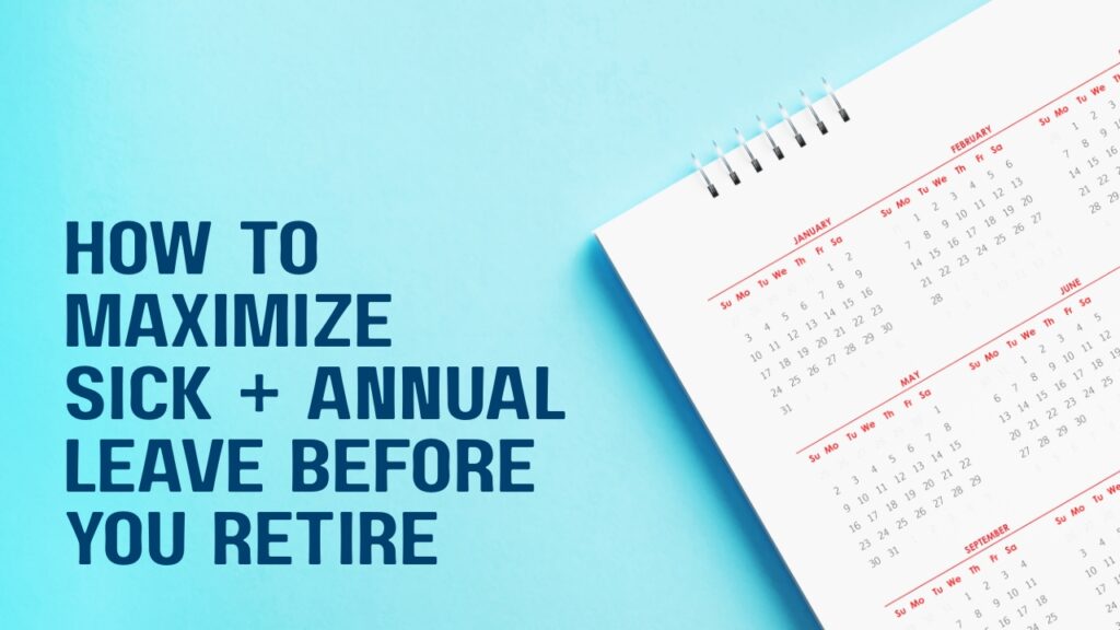 Image for The Leave Question: How to Maximize Sick and Annual Leave Before You Retire