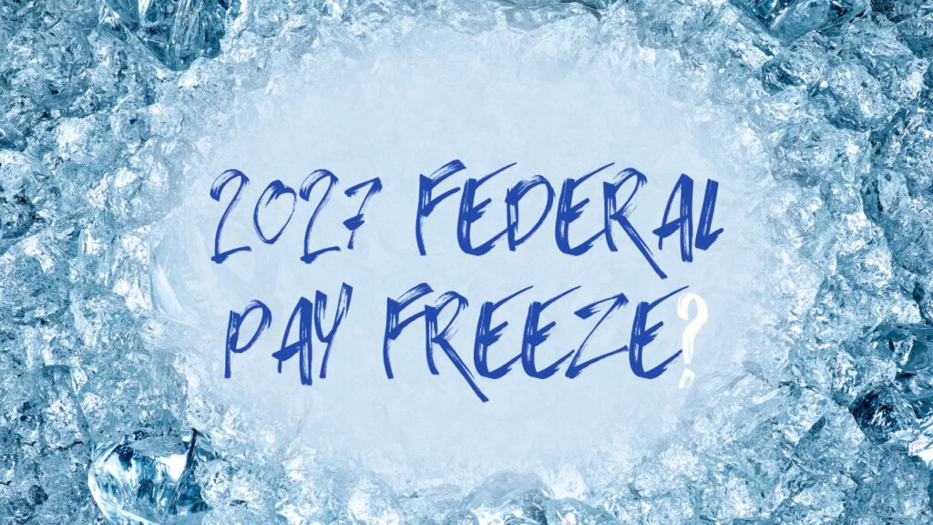 Image for Why Federal Employees Are Suddenly Talking About a 2027 Pay Freeze