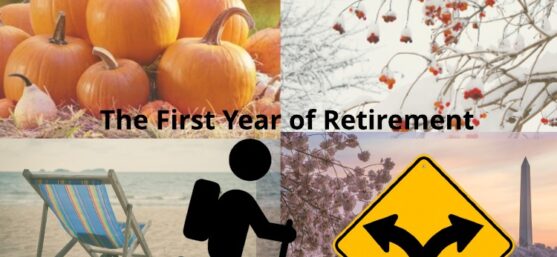The First Year of Federal Retirement